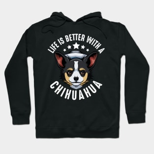 Life Is Better With A Chihuahua - Dog Lover Hoodie